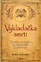 [Paní umění smrti 01] • Vykladačka smrti